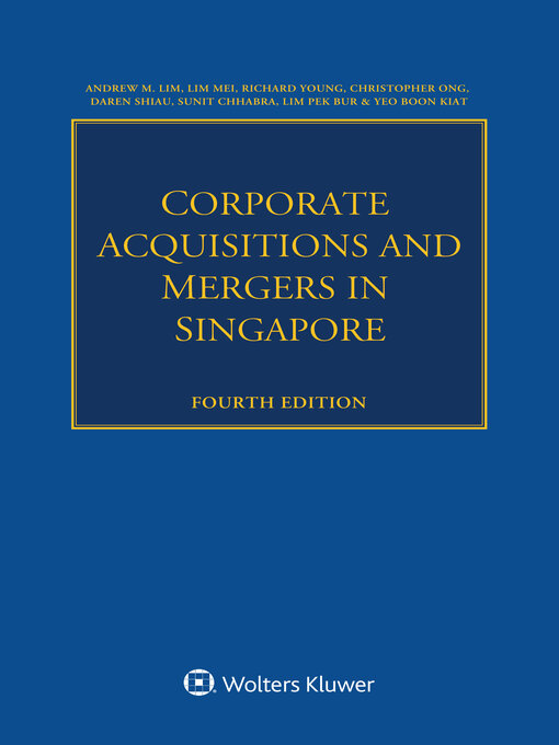Title details for Corporate Acquisitions and Mergers in Singapore by Andrew M. Lim - Available